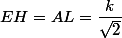 EH=AL=\dfrac{k}{\sqrt{2}}